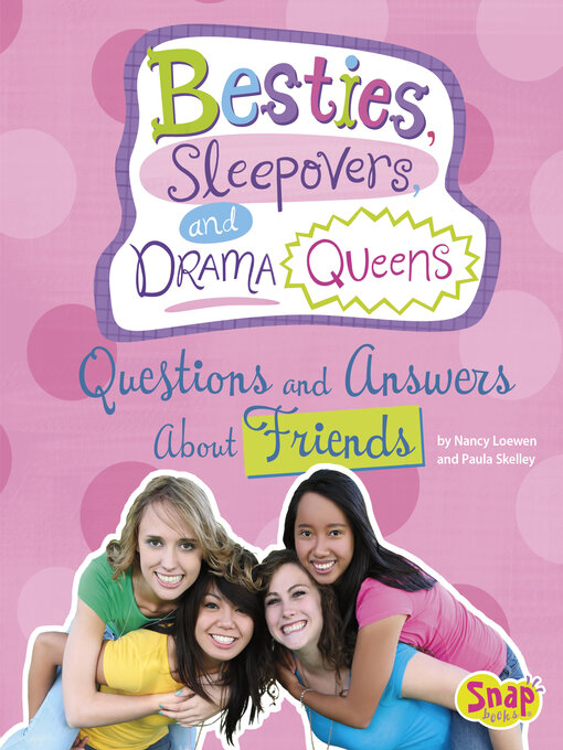 Title details for Besties, Sleepovers, and Drama Queens by Nancy Loewen - Available